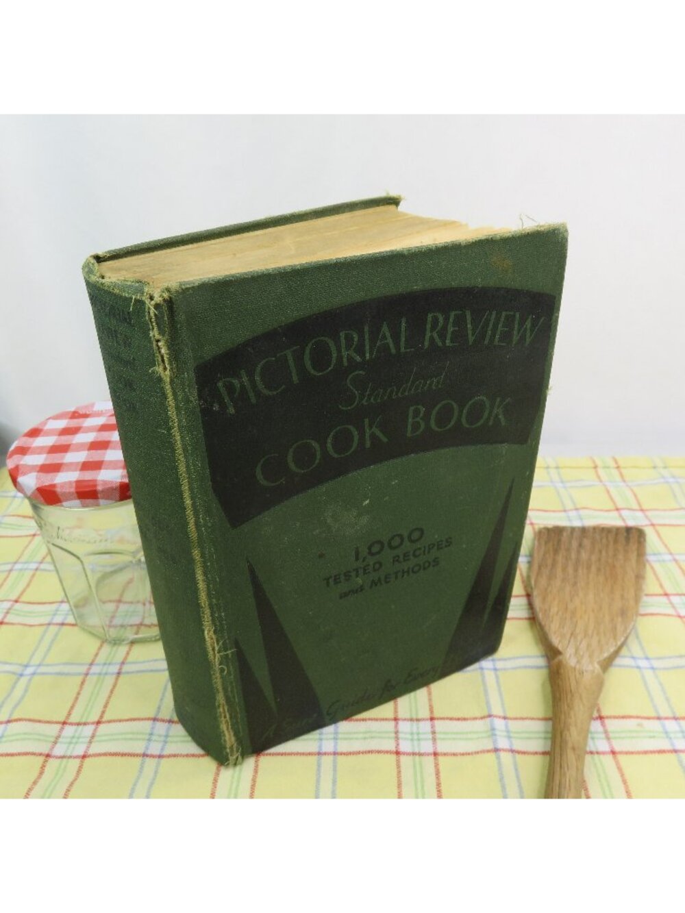 Pictorial Review Standard Cook Book 1000 Recipes 1934 Sure Guide for Every Bride